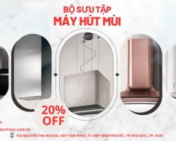  máy hút mùi Châu Âu ELICA  siêu Sale lên đến 20%