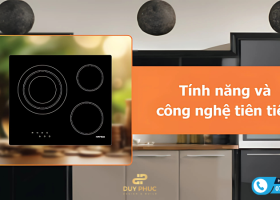 TÍNH NĂNG & CÔNG NGHỆ TIÊN TIẾN TRONG BẾP ĐIỆN TỪ HAFELE